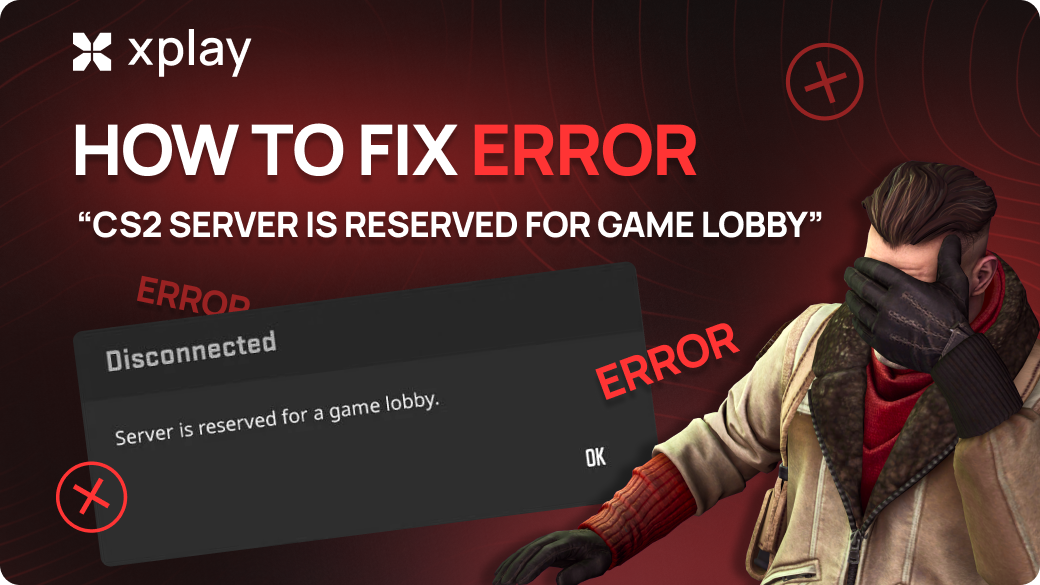 Fix CS2 Server Is Reserved for Game Lobby (2026)