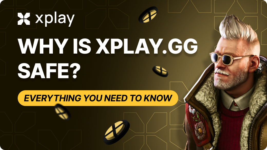 Why xplay.gg is Safe: Everything You Need to Know